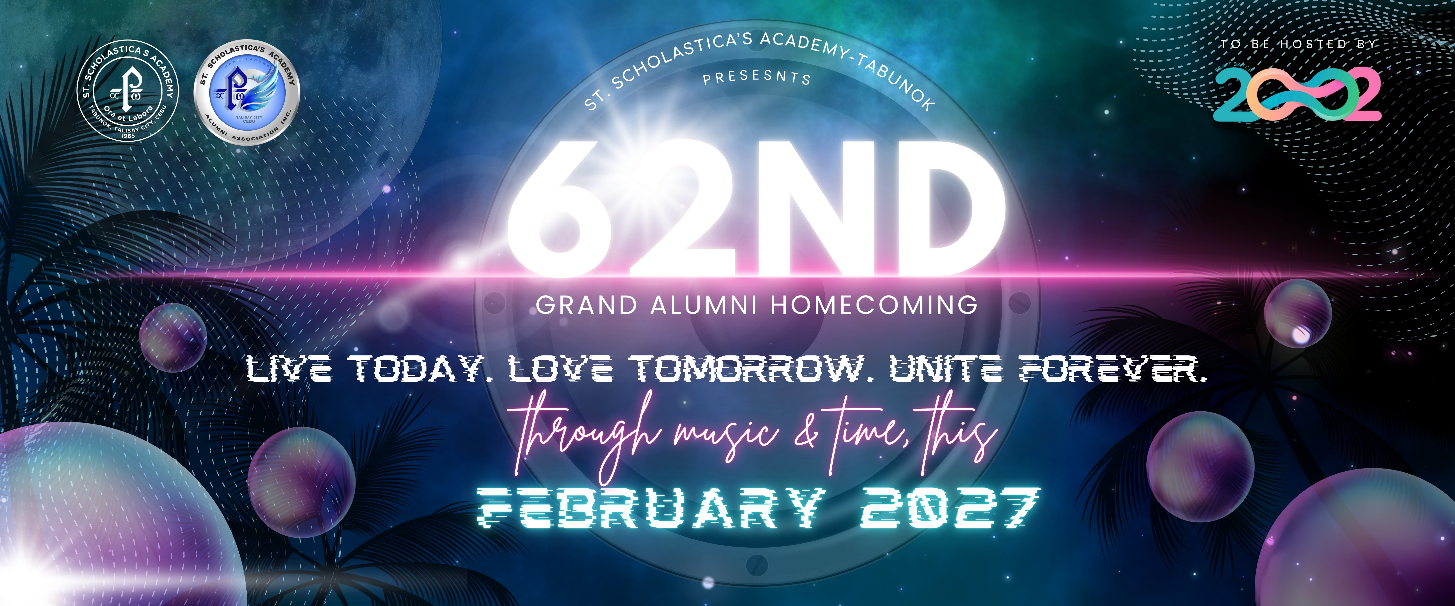 SSA 62nd Grand Alumni Homecoming 2027 — Live Today. Love Tomorrow. Unite Forever. February 2027